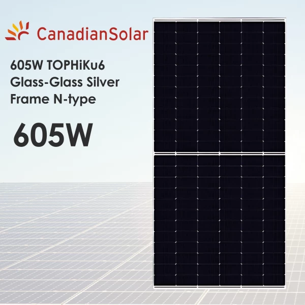 Сонячна панель CanadianSolar 605W TOPHiKu6 Glass-Glass Silver Frame N-type 